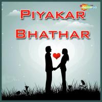 Piyakar Bhathar songs mp3