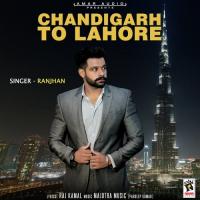 Chandigarh To Lahore songs mp3