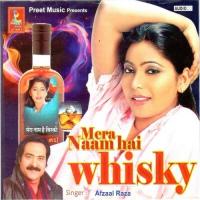 Mera Naam Hai Whisky songs mp3