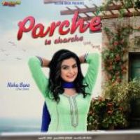 Parche Te Charche Nisha Bano Song Download Mp3