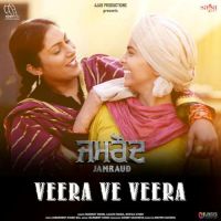 Veera Ve Veera (Jamraud) Mannat Noor Song Download Mp3