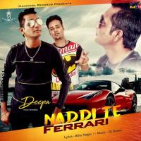 Naddi Te Ferrari Deepa B Song Download Mp3