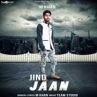 Jind Jaan M. Khan Song Download Mp3