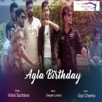 Agla Birthday Vishal Sachdeva Song Download Mp3