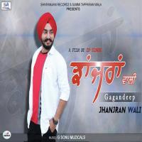 Jhanjran Wali Gagandeep Song Download Mp3