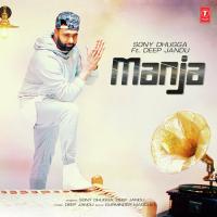 Manja Sony Dhugga,Deep Jandu Song Download Mp3