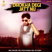 Dhokha Degi Jatt Nu Ranjit Mani Song Download Mp3