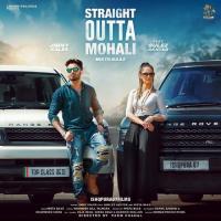Straight Outta Mohali Jimmy Kaler,Gulez Akhter Song Download Mp3