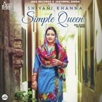 Simple Queen Shivani Khanna Song Download Mp3