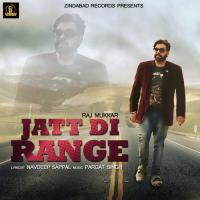 Jatt Di Range Raj Mukkar Song Download Mp3