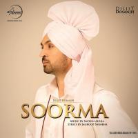 Soorma Diljit Dosanjh Song Download Mp3