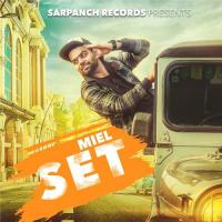Set Miel Song Download Mp3