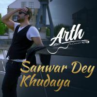 Sanwar Dey Khudaya (From "Arth - The Destination") Rahat Fateh Ali Khan Song Download Mp3