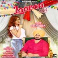 Laavan Ajam Khan Song Download Mp3