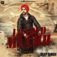 Loaded Muchh Deep Singh Song Download Mp3