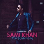 Phir Wahin Pey Sami Khan Song Download Mp3
