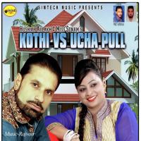 Kothi Vs Ucha Pull Hushiar Aulakh,Miss Sonam Song Download Mp3