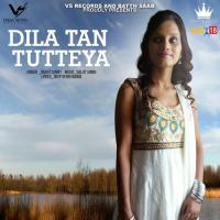 Dila Tan Tutteya Ranjit Sunny Song Download Mp3