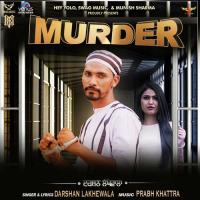 Murder Darshan Lakhewala Song Download Mp3