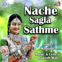 Nache Sagla Sathme Mahendra Song Download Mp3