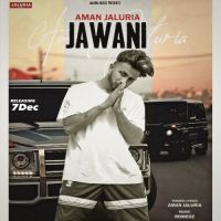Jawani (Freestyle) Aman Jaluria Song Download Mp3