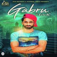 Gabru Di Look Deepa Maanupuria Song Download Mp3