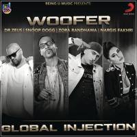 Woofer Zora Randhawa,Snoop Dogg,Dr. Zeus,Nargis Fakhri,Zora Randhawa & Nargis Fakhri Song Download Mp3