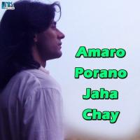 Amaro Porano Jaha Chay songs mp3