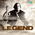 Legend - Nusrat Fateh Ali Khan songs mp3