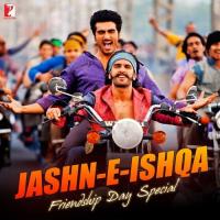 Jashn-E-Ishqa Javed Ali,Shadab Faridi Song Download Mp3