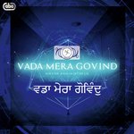 Vada Mera Govind Nirvair Khalsa Jatha UK Song Download Mp3
