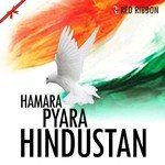Hamara Pyara Hindustan songs mp3