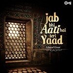 Teri Yaad..Yaad..Yaad (From "Bewafaa") Ghulam Ali Song Download Mp3