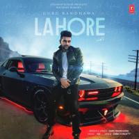 Lahore Guru Randhawa Song Download Mp3