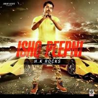 Ishq Peepni H.K. Rocks Song Download Mp3