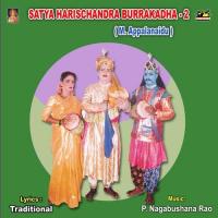 Satya Harischandra Burrakatha-2 M. Appalanaidu Song Download Mp3