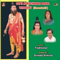 Satya Harischandra  - Veta 1 Vijaya Raju Song Download Mp3