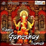 Shree Ganeshay Namah songs mp3