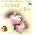 Dard- E- Dil- Vol.2- Judaai Judaai- With Shayeri songs mp3