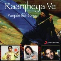 Raanjheya Ve (From "Raanjheya Ve") Kanwar Grewal Song Download Mp3