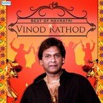 Best Of Navratri By Vinod Rathod songs mp3