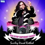 Non Stop Superhit Songs - Suriley Vinod Rathod songs mp3