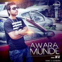 Awara Munde M K Song Download Mp3