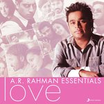 A.R. Rahman Essentials (Love) songs mp3