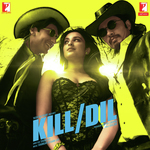 Kill Dil Sonu Nigam,Shankar Mahadevan Song Download Mp3