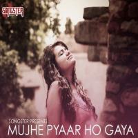Mujhe Pyaar Ho Gaya Divya Srivastava Song Download Mp3