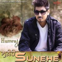 Sunehe Humraj Song Download Mp3