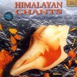 Himalayan Chants songs mp3