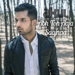 Abh Toh Aaja Saajnaa songs mp3