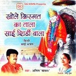 Khole Kismat Ka Tala Sai Shirdi Wala songs mp3